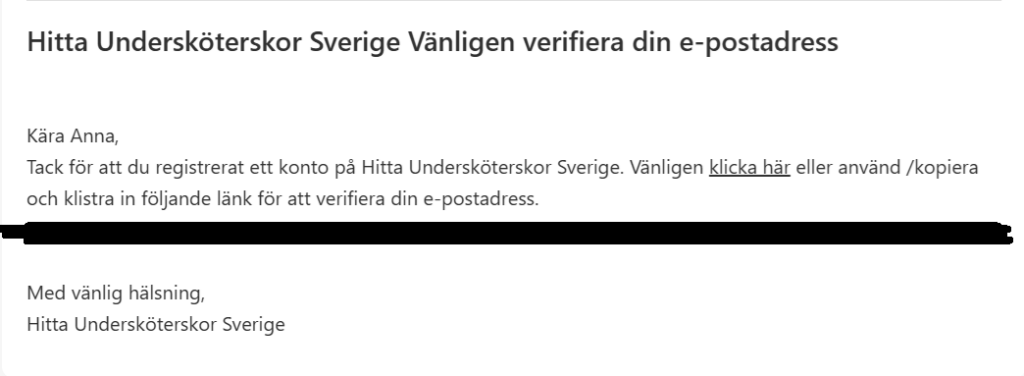 Bild som visar det e-postmeddelande som skickas från webbplatsen för att verifiera e-postadressen, efter att registreringsformuläret har fyllts i. Bilden används på sidan med Registrering och inloggningshjälp för webbplatsen.
